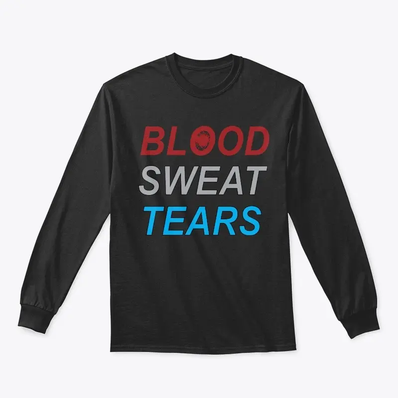 Blood Sweat Tears